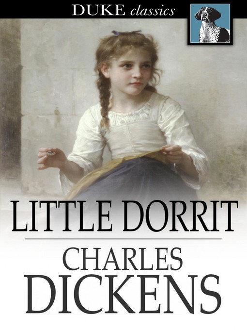 Titeldetails für Little Dorrit nach Charles Dickens - Verfügbar